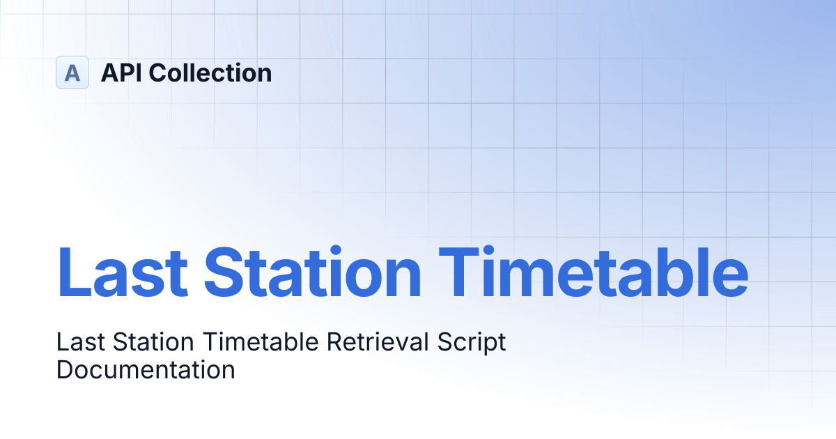 last-station-timetable-api-collection